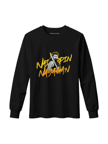 Nadipin Naayagan Long Sleeve T-Shirt