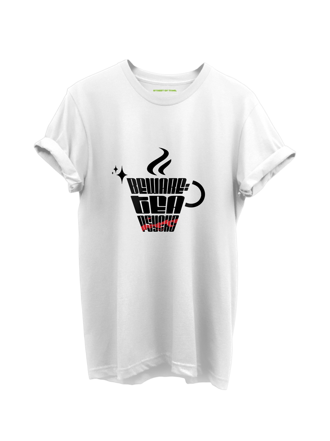 Beware Tea Psycho T-Shirt