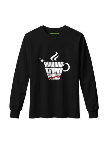 Beware Tea Psycho Long Sleeve T-Shirt