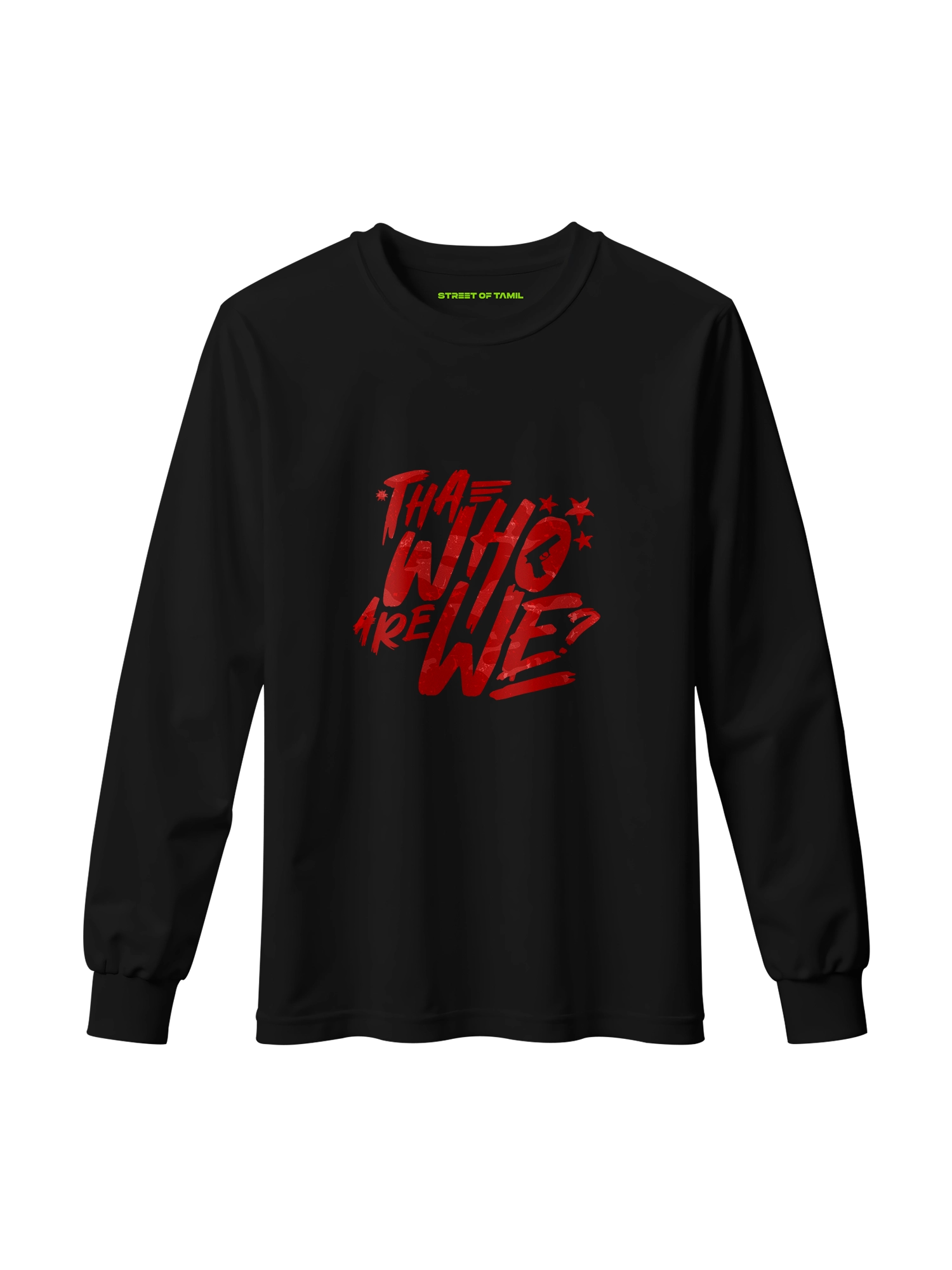 *tha Who Are We? Long Sleeve T-Shirt